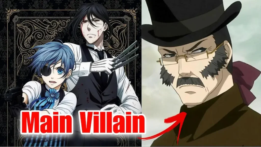 BLACK BUTLER MAIN VILLAIN THEORY