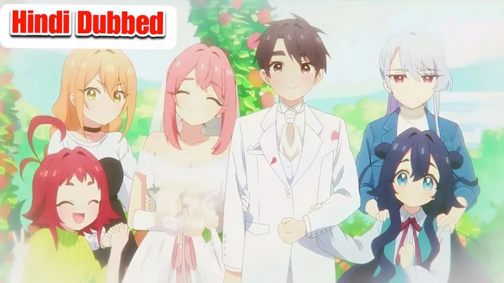100 Girlfriends Who Really Love You Hindi Dub Release Date