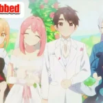 100 Girlfriends Who Really Love You Hindi Dub Release Date