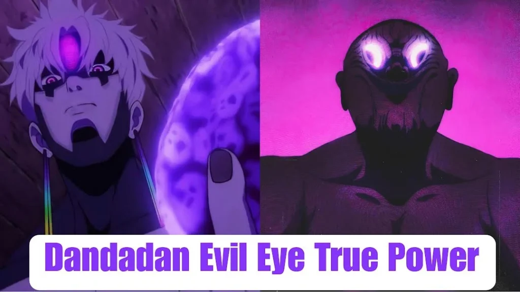 Dandadan Season 2 Evil Eye True Power