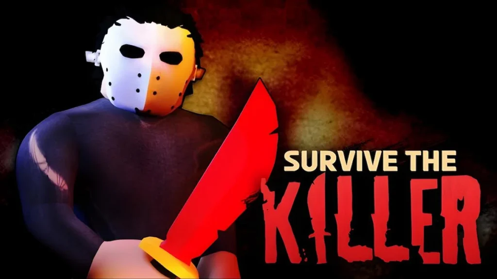 Survive the Killer!