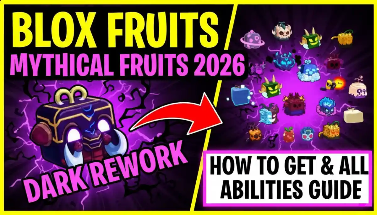 Blox Fruits Mythical Fruits 2026 How to Get Dark Rework & All Abilities Guide