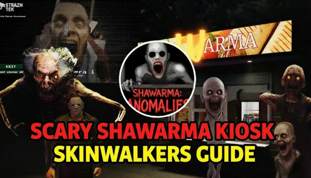 Scary Shawarma Kiosk Skinwalkers Guide